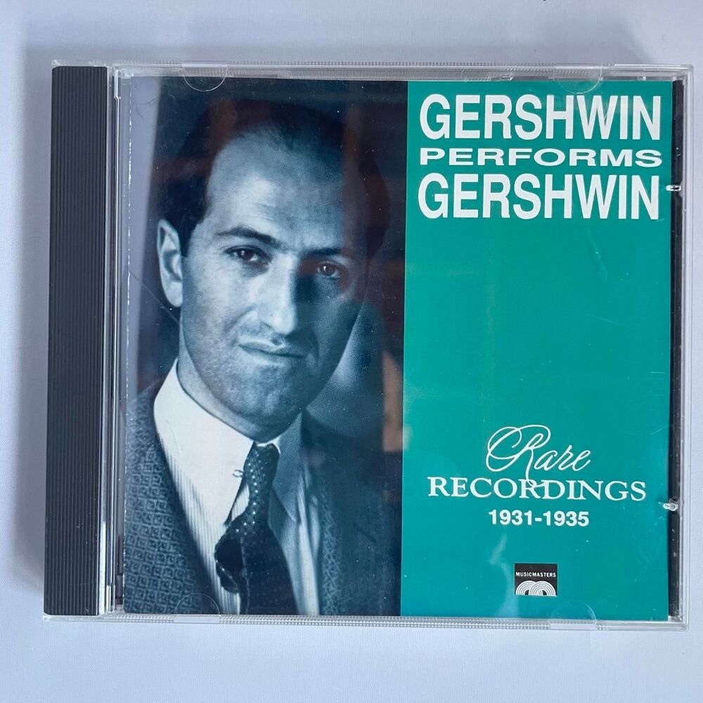 George Gershwin Performs Gershwin Rare Recordings 1931-1935 CD